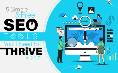 15 Simple and Free SEO Tools You will Need to Thrive in 2022