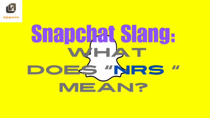 What Does NRS Mean on Snapchat?