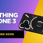 Nothing Phone 3 Launch date & leaked pics